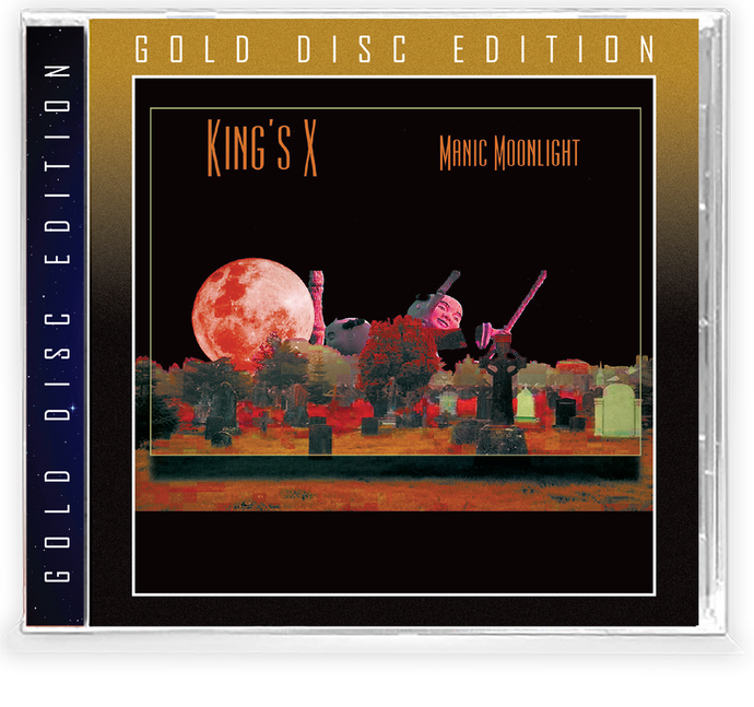 King's X - Manic Moonlight (Gold Disc)